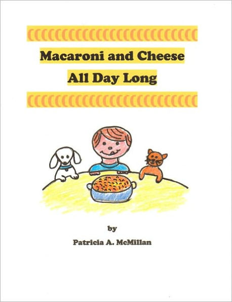 Macaroni and Cheese All Day Long
