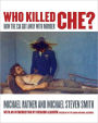 Who Killed Ché: How the CIA Got Away With Murder