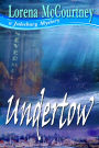 UNDERTOW (The Julesburg Mysteries, Book 3