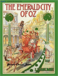 Title: The Emerald City of Oz ( #6 In the Oz series) by Lyman Frank Baum, Author: L. Frank Baum