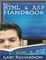 Title: The HTML & ASP Handbook, Author: Gary Richardson