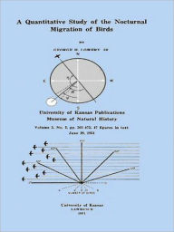 Title: A Quantitative Study of the Nocturnal Migration of Birds [Illustrated], Author: George H. Lowery