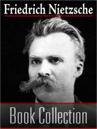 The Friedrich Nietzsche Book Collection
