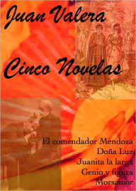 Title: Cinco novelas, Author: Juan Valera