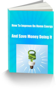 Title: How To Improve On Home Energy Today And Save Money Doing It, Author: Sandy Hall
