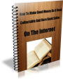 How To Make Good Money As A Used-Collectable And Rare Book Seller On The Internet What To Look For-Grading-Values-Plus Much More