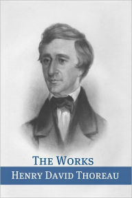 Title: The Works of Henry David Thoreau (Annotated), Author: Henry David Thoreau