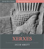 Xerxes (Illustrated)