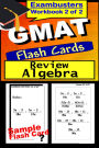 GMAT Study Guide Algebra Review--GMAT Math Flashcards--GMAT Prep Workbook 2 of 2