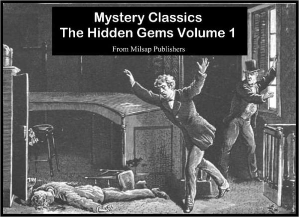 Mystery Classics: The Hidden Gems (Nook Edition)