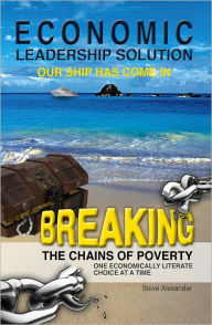 Title: Economic Leadership Solution, Author: Steve Alexander