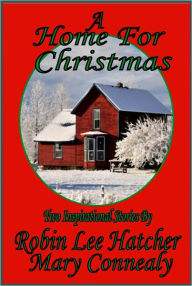 A Home For Christmas: The Sweetest Gift / A Christmas Angel