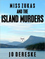 Miss Zukas and the Island Murders