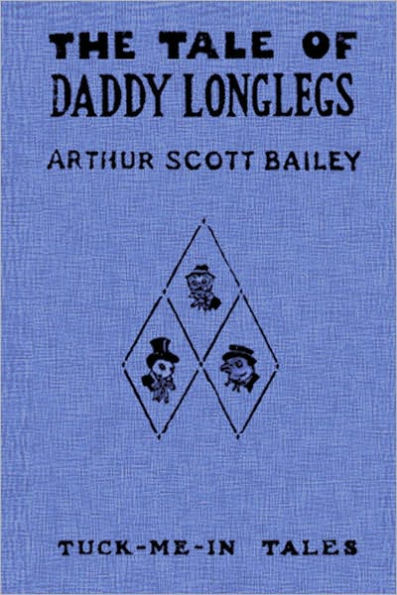 THE TALE OF DADDY LONGLEGS (Illustrated)