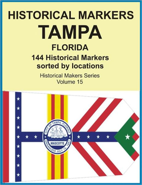 Historical Markers TAMPA, FLORIDA