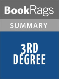 Title: 3rd Degree by James Patterson l Summary & Study Guide, Author: BookRags