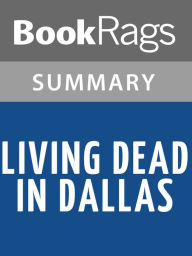 Title: Living Dead in Dallas by Charlaine Harris l Summary & Study Guide, Author: BookRags