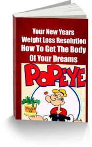 Title: Your New Years Weight Loss Resolution How To Get The Body Of Your Dreams, Author: Sandy Hall