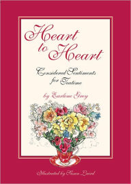 Title: Heart to Heart ~ Considered Sentiments for Teatime, Author: Earlene Grey