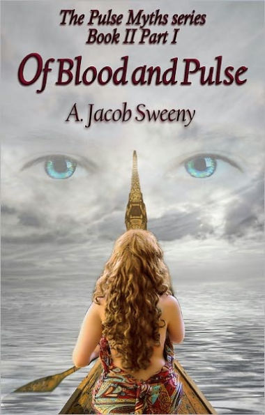 Of Blood And Pulse Part I