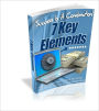 Success Is A Combination! - 7 Keys Elements Every Successful Marketer Follows