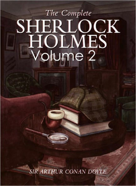 The Sherlock Holmes Collection - Volume 2 - Illustrated