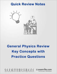 Title: General Physics: Quick Review of Key Concepts with Practice Q&A, Author: Jaya