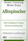 Potty And Obedience Training, Diet And Everything Else For Your Affenpinscher