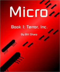 Title: Micro Book 1: Terror, Inc., Author: Bill Sharp