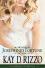 Josephine's Fortune