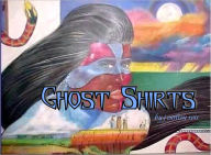 Title: Ghost Shirts, Author: J. Carlton Ross