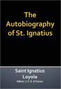 The Autobiography of St. Ignatius w/ DirectLink Technology (Spiritual Book)
