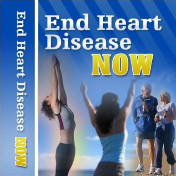 End Heart Disease Now