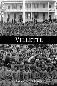 Title: Villette (Annotated with Critical Essay and Biography), Author: Charlotte Brontë