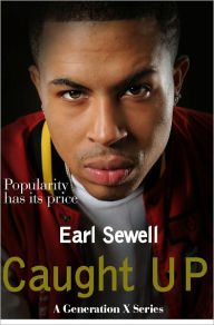 Title: Caught Up, Author: Earl Sewell
