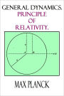 General Dynamics. Principle of Relativity.