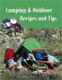 Camping and Outdoor Recipes and Tips