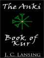 The Anki - Book of Kur