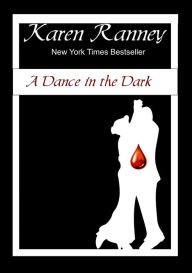 A Dance in the Dark