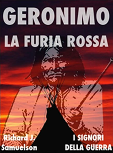 Geronimo, la furia rossa