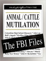 Animal / Cattle Mutilation: The FBI Files