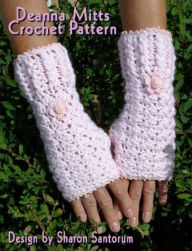 Deanna Mitts Fingerless Mitten Crochet Pattern