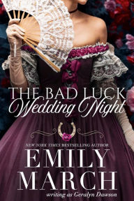 Title: The Bad Luck Wedding Night, Author: Emily March