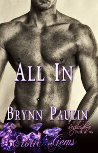 All In (Gay Erotic Romance, Erotic Gems Short)