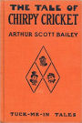THE TALE OF CHIRPY CRICKET (Illustrated)