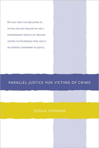 Parallel Justice for Victims of Crime