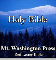 The Holy Bible: King James Version Red Letter Bible with Bonuses and Enhanced Formatting