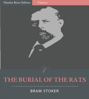 The Burial of the Rats (Illustrated)