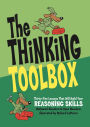 The Thinking Toolbox: Thirty-Five Lessons That Will Build Your Reasoning Skills