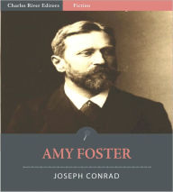 Title: Amy Foster (Illustrated), Author: Joseph Conrad